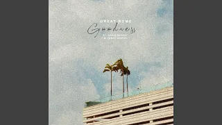 Goodness (feat. David Nechay & Ignat Komar)
