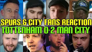 SPURS & CITY FANS REACTION TO TOTTENHAM 0-2 MAN CITY | FANS CHANNEL