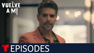 Vuelve a Mí | Episode 67 | Telemundo English