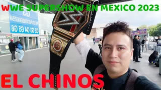 WWE SUPERSHOW EN MEXICO 2023 - EL CHINOS.