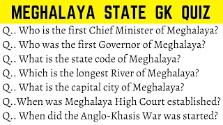 20 GK Question and Answer about Meghalaya | Meghalaya state quiz | Indian State quiz | Exam GK 2022