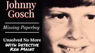 Johnny Gosch | The Missing Paper Boy is NOT a Runaway | A Real Cold Case Detective’s Opinion