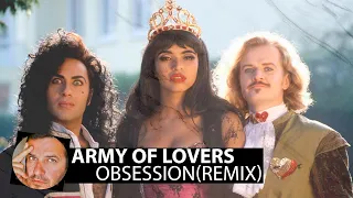 Army of Lovers - Obsession(Smoke Remix)