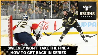 Bruins Don't Want to Get Fined by the NHL + How to Get Back in Series vs. Panthers