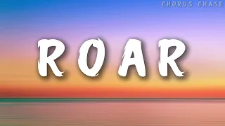 Katy Perry - Roar (Lyrics) | Chorus Chase