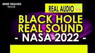 What Do Supermassive Black Holes Sound? NASA Recorded & Releases Real Sound Of A Black Hole in 2022