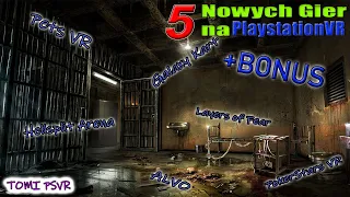 Top 5 Nowych Gier na Playstation VR