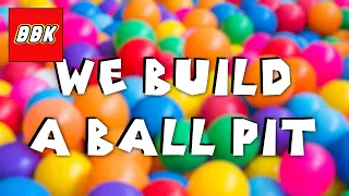 We Built a Ball Pit!   How to build a ball pit in your house with Chase