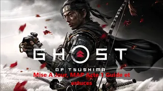 Ghost of Tsushima- Avis, astuces et autres infos sans spoils