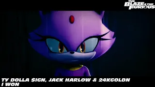 The Blaze & the Furious | Ty Dolla $ign, Jack Harlow & 24kGoldn - I Won | Blaze the Cat