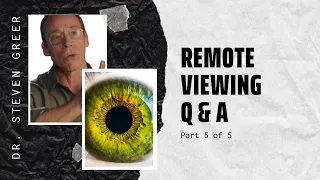 Remote Viewing Training: Q&A (Part 5 of 5)