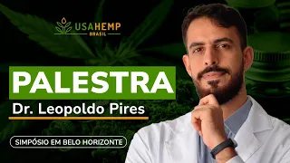 Cannabis Medicinal | Palestra Dr. Leopoldo Pires