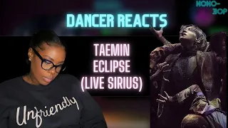 CONTEMPORARY DANCER REACTS to TAEMIN - Eclipse (LIVE)