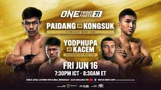 ONE Friday Fights 21: Paidang vs. Kongsuk