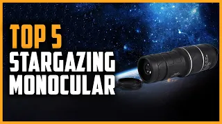 Best Stargazing Monoculars 2024 | Top 5 Best Monocular for Stargazing Review