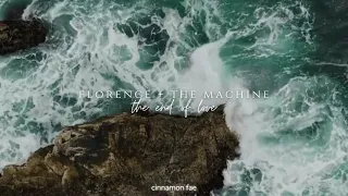 Florence + The Machine - The End of Love (slowed + reverb)