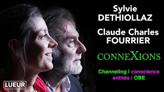 Sylvie Dethiollaz, C.C Fourrier ; Channeling, sortie du corps, entités, conscience, entités, OBE