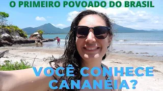 CANANÉIA PRIMEIRO VILAREJO DO BRASIL