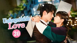 【Multi-SUB】Unforgettable Love 贺先生的恋恋不忘 | EP20 | Starring: Wei Zheming/Hu Yixuan