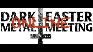 The unofficial online edition of Dark Easter Metal Meeting 2021 - Day 2