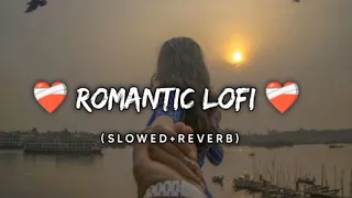 LOFI MUSIC | MIND RELAX SONG | ( SLOWED + REVERB ) ROMANTIC SONG 💞 #EHMusic322