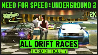 Need For Speed Underground 2 - All Drift Races - Hard Difficulty - 2K 60 FPS