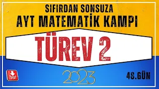 Türev (Türevin Tanımı) 2 AYT Matematik Kampı| 48.Gün |AYT Matematik Konu Anlatım