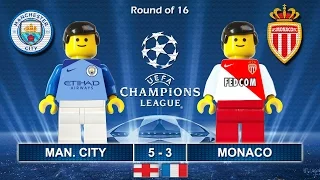 Manchester City vs Monaco 5-3 • Champions League 2017 (21/02/2017) goal highlights Lego Football