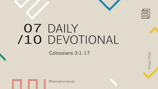 Daily Devotional with Yohaan Philip // Colossians 3:1-17