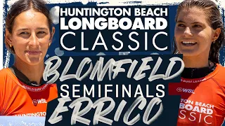 Honolua Blomfield vs Soleil Errico | Huntington Beach Longboard Classic - Semifinals Heat Replay