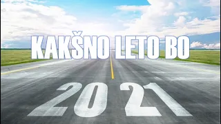 Kakšno bo leto 2021?