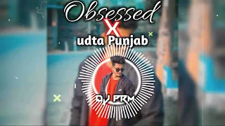 Obsessed X Ud-daa Punjab || DJ PRM ||