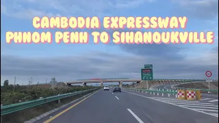 CAMBODIA EXPRESSWAY DRIVING TOUR STREET VIEW | PHNOM PENH TO SIHANOUKVILLE