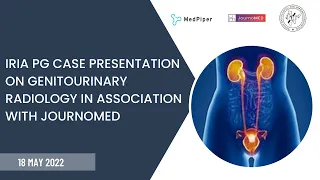 IRIA Kerala PG Case Presentation on Genitourinary Radiology