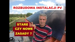 Rozbudowa fotowoltaiki na starych czy nowych zasadach?