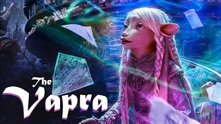 The Vapra Biography (Dark Crystal Explained)