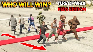 GTA 5 ONLINE : TUG OF WAR PEDS EDITION (WHO WILL WIN?)