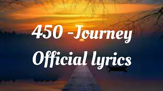 450-Journey(Official lyrics)...