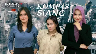 LIVE | Kompas Siang, Selasa 30 April 2024 | Kompas Tv Banjarmasin