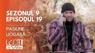 PROMO LECȚII DE VIAȚĂ | Sez. 9, Ep. 19 | Pasiune ucigașă