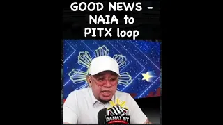 GOOD NEWS - NAIA to PITX loop