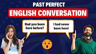 English Conversation in Past Perfect - Improve Speaking Skills