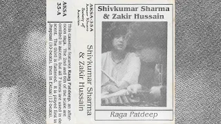 Shivkumar Sharma & Zakir Hussein - Raga Patdeep [1988]