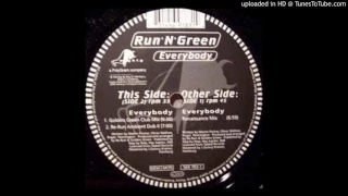 Run 'n' Green - Everybody (Golders Green Club Mix) *Speed Garage / Niche*