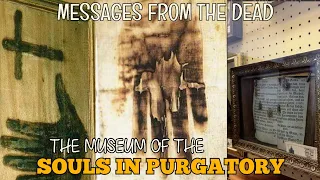 Burned by the Hands of Souls in Pugatory : A Museum's Rare Collection