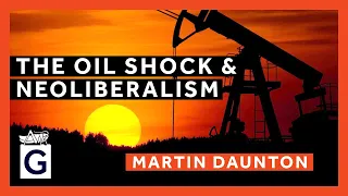 The Oil Shock and Neoliberalism