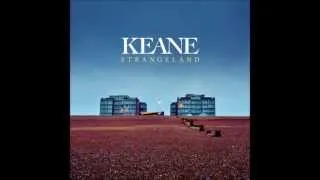 Keane Strangeland (Bonus track - New 2012)