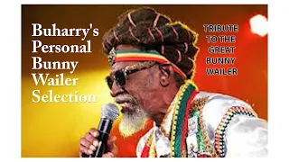 Buharry's Bunny Wailer Tribute Selection