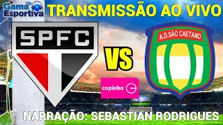 SÃO CAETANO X SÃO PAULO -  AO VIVO - NARRAÇÃO - - COPA SP 2022