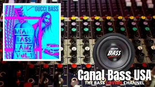 Gucci Bass - Miami Bass Jamz Vol 01